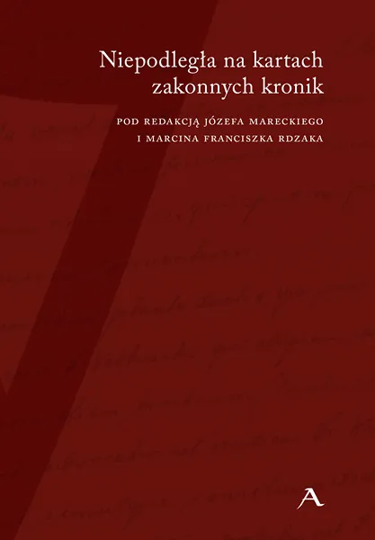 Niepodległa na kartach zakonnych kronik